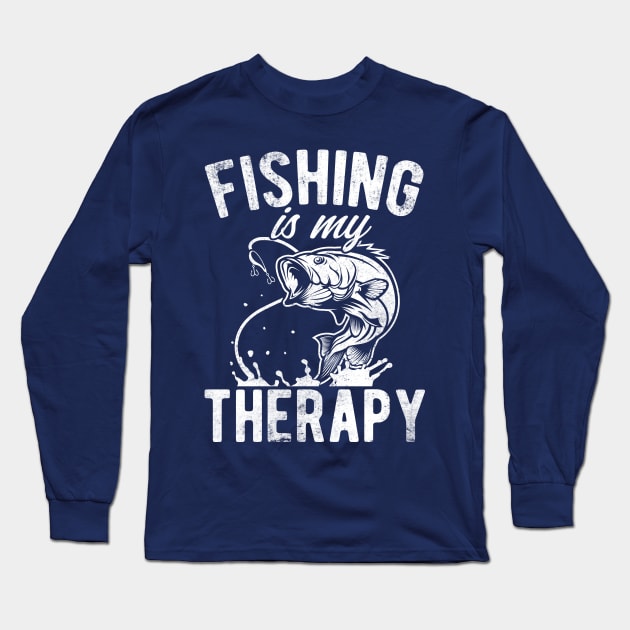 Retro Vintage Fishing Is My Therapy Funny Fisherman Gift Long Sleeve T-Shirt by HCMGift